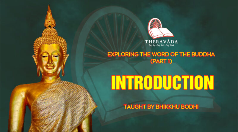 exploring the world of the buddha part 1 bhikkhu bdihi 1