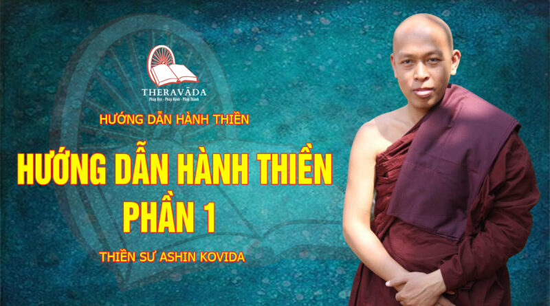 Hướng Dẫn Hành Thiền - Thiền Sư Ashin Kovida