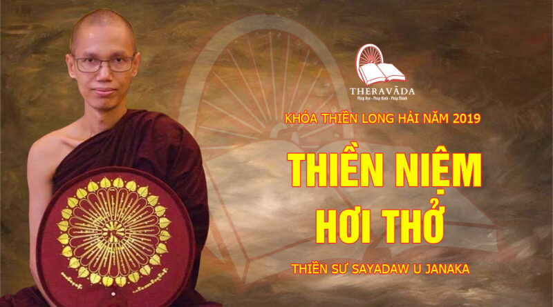 khoa thien long hai nam 2019 thien su sayadaw u janaka 5