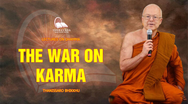 lectures on dhamma thanissaro bhikkhu 22