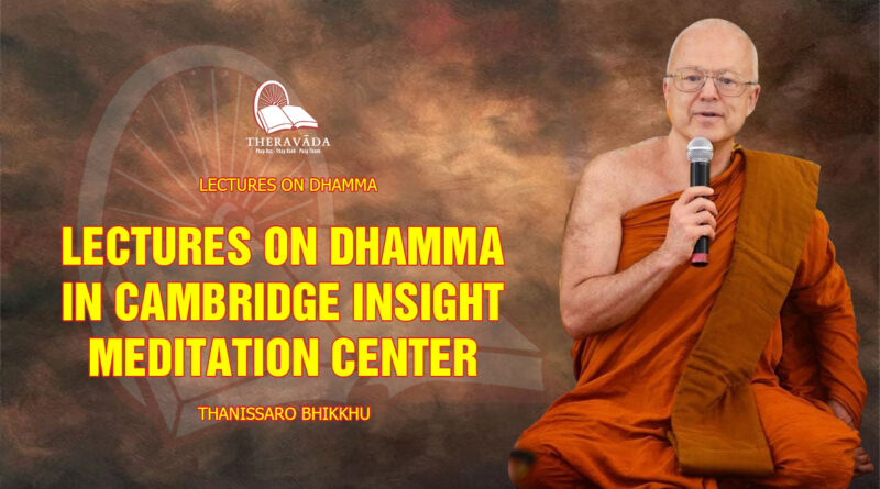lectures on dhamma thanissaro bhikkhu 3
