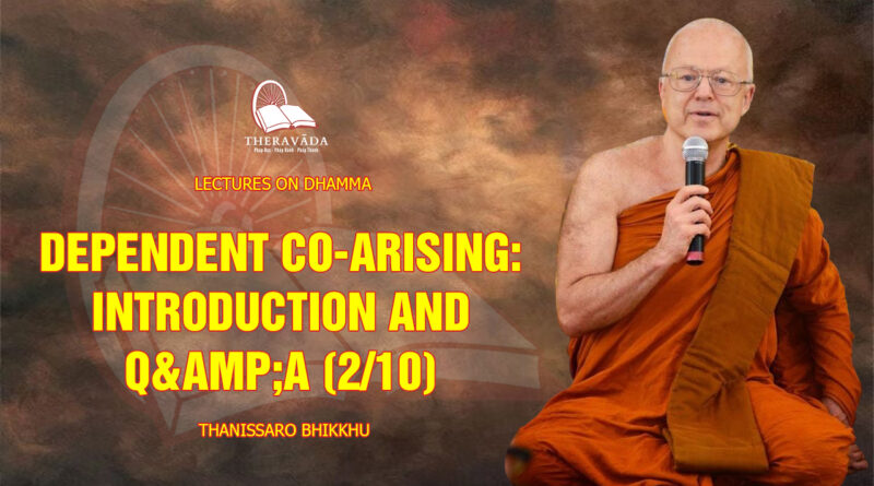 lectures on dhamma thanissaro bhikkhu 30