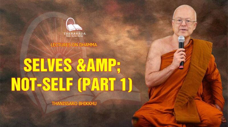 lectures on dhamma thanissaro bhikkhu 54