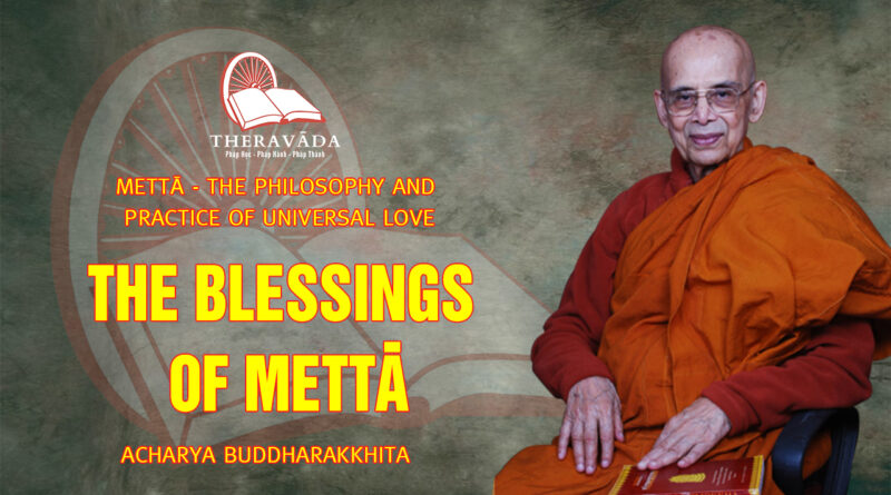 metta the philosophy and practice of universal love acharya buddharakkhita 12