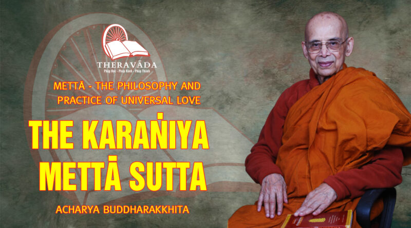 metta the philosophy and practice of universal love acharya buddharakkhita 3