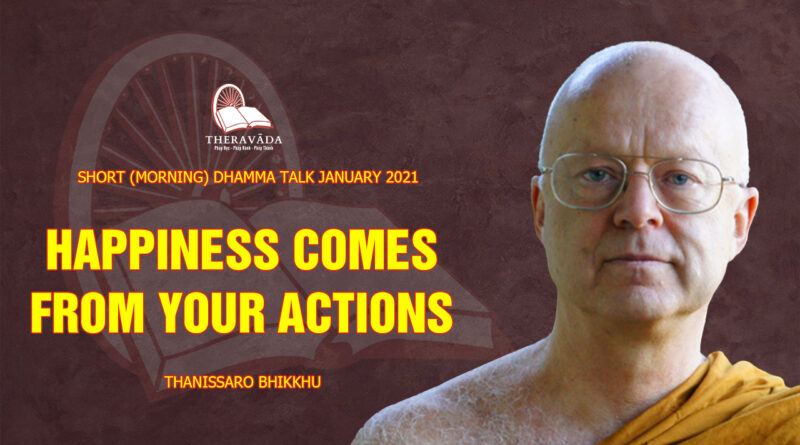 morning short dhamma talk january 2021 thanissaro bhikkhu 1