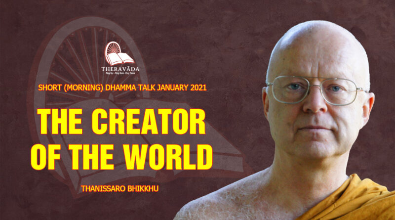 morning short dhamma talk january 2021 thanissaro bhikkhu 4