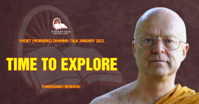 morning short dhamma talk january 2021 thanissaro bhikkhu 8