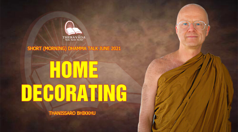 morning short dhamma talk june 2021 thanissaro bhikkhu 10