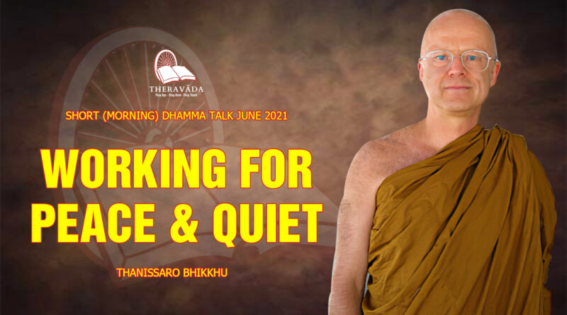 morning short dhamma talk june 2021 thanissaro bhikkhu 4