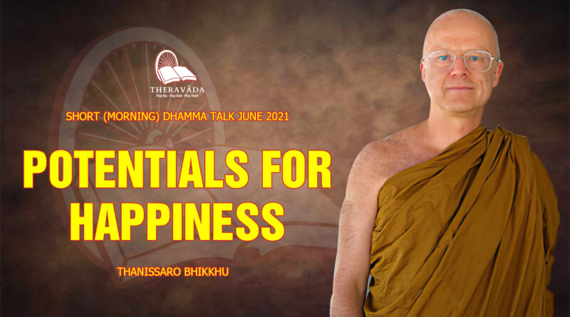 morning short dhamma talk june 2021 thanissaro bhikkhu 9