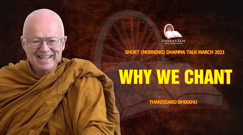 morning short dhamma talk march 2021 thanissaro bhikkhu 1