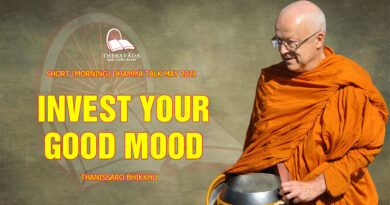 morning short dhamma talk may 2021 thanissaro bhikkhu 2