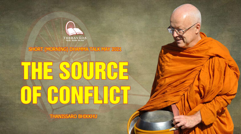 morning short dhamma talk may 2021 thanissaro bhikkhu 20