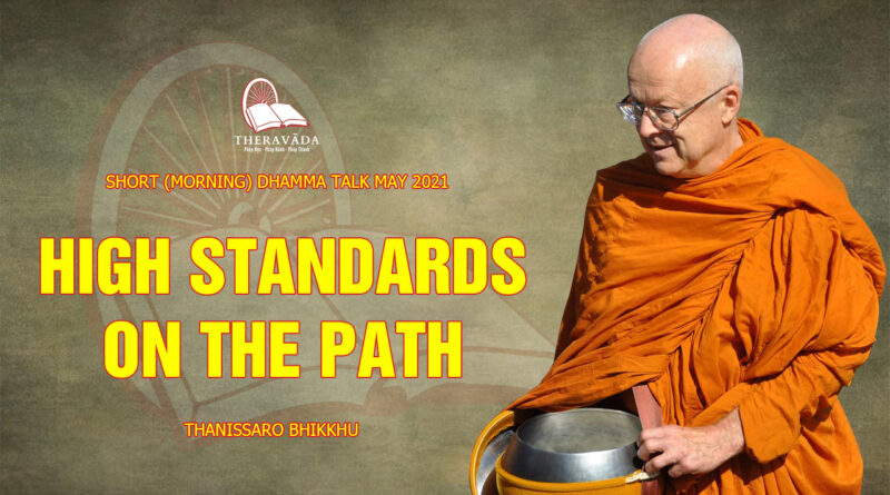 morning short dhamma talk may 2021 thanissaro bhikkhu 23