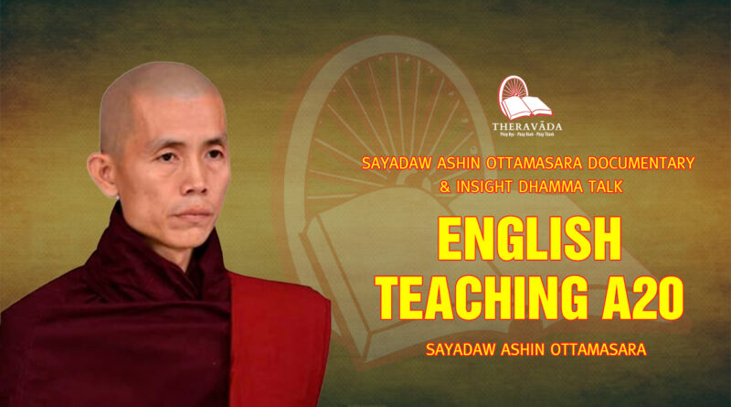 sayadaw ashin ottamasara documentary insight dhamma talk 122