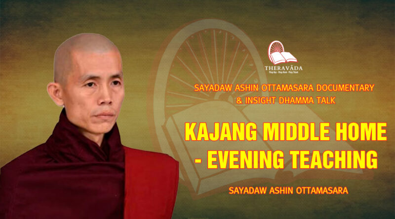sayadaw ashin ottamasara documentary insight dhamma talk 126