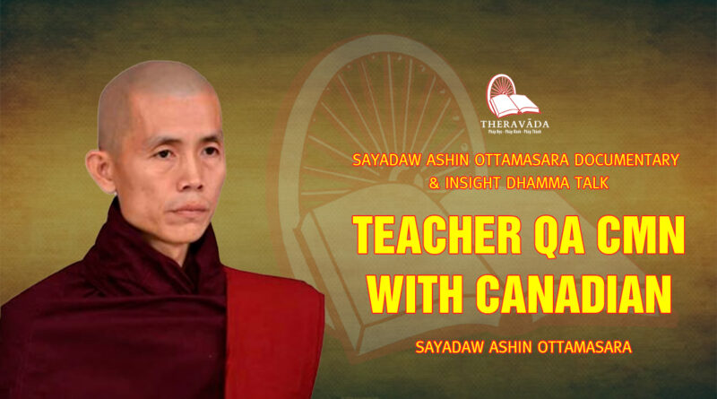 sayadaw ashin ottamasara documentary insight dhamma talk 127