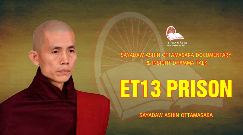 sayadaw ashin ottamasara documentary insight dhamma talk 153