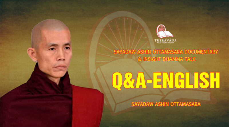 sayadaw ashin ottamasara documentary insight dhamma talk 158