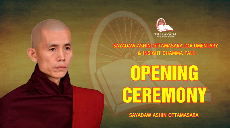 sayadaw ashin ottamasara documentary insight dhamma talk 16