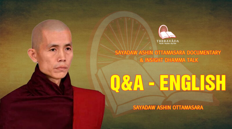 sayadaw ashin ottamasara documentary insight dhamma talk 166
