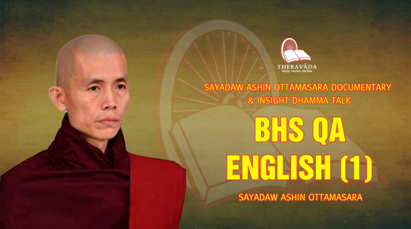 sayadaw ashin ottamasara documentary insight dhamma talk 182