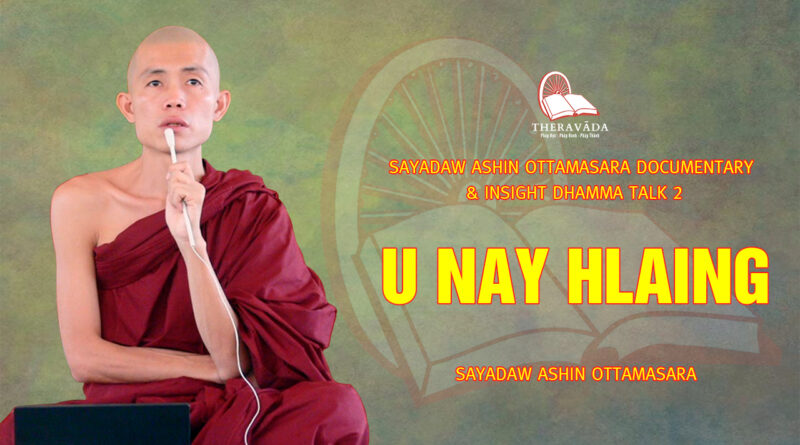 sayadaw ashin ottamasara documentary insight dhamma talk 2 101
