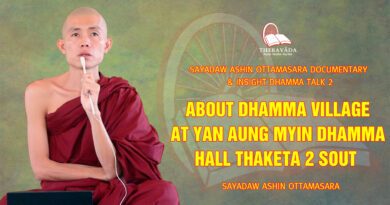 sayadaw ashin ottamasara documentary insight dhamma talk 2 108