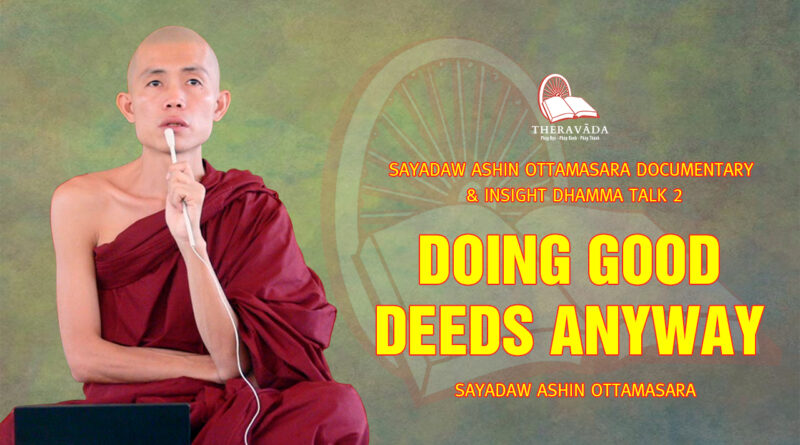 sayadaw ashin ottamasara documentary insight dhamma talk 2 112