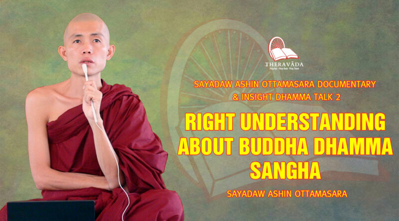 sayadaw ashin ottamasara documentary insight dhamma talk 2 113