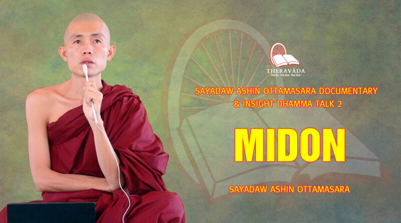 sayadaw ashin ottamasara documentary insight dhamma talk 2 125