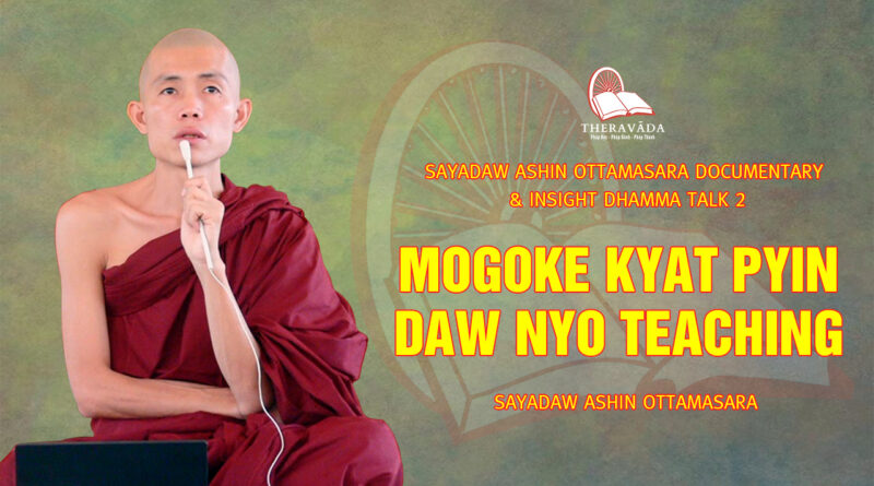 sayadaw ashin ottamasara documentary insight dhamma talk 2 35