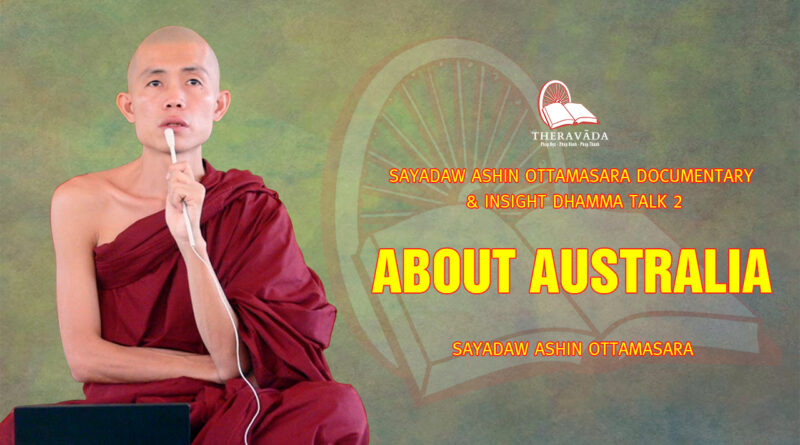 sayadaw ashin ottamasara documentary insight dhamma talk 2 41