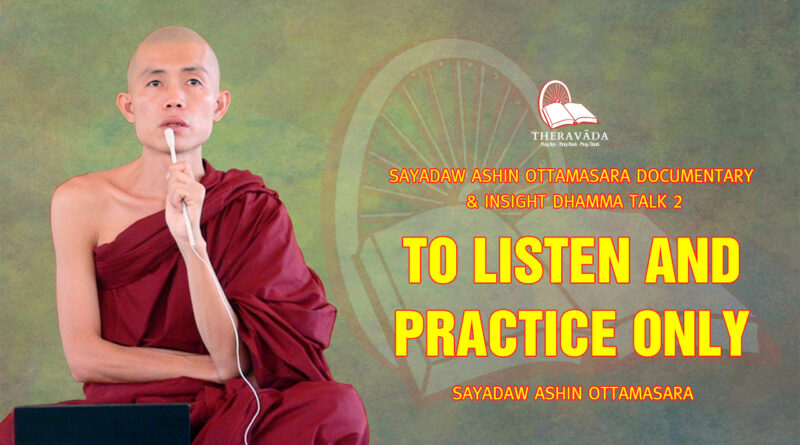 sayadaw ashin ottamasara documentary insight dhamma talk 2 44