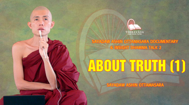 sayadaw ashin ottamasara documentary insight dhamma talk 2 60
