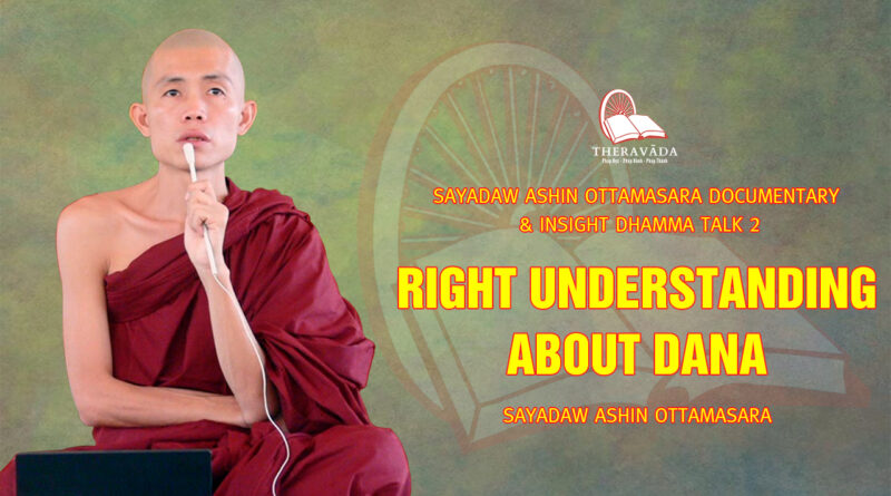 sayadaw ashin ottamasara documentary insight dhamma talk 2 62