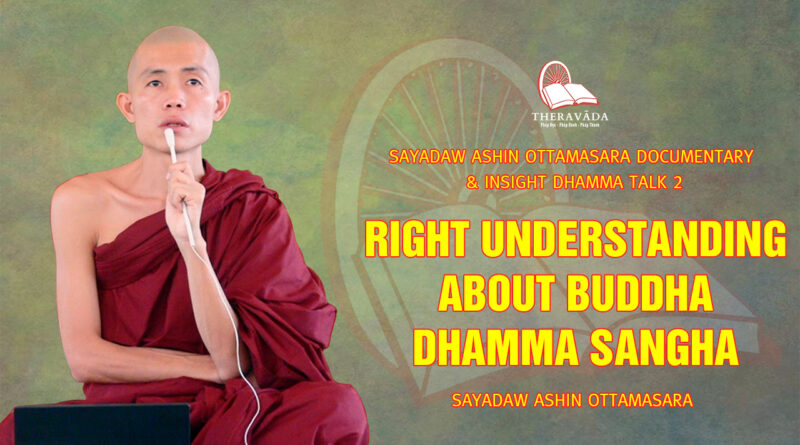 sayadaw ashin ottamasara documentary insight dhamma talk 2 80