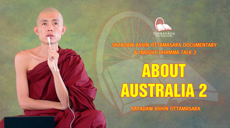 sayadaw ashin ottamasara documentary insight dhamma talk 2 83