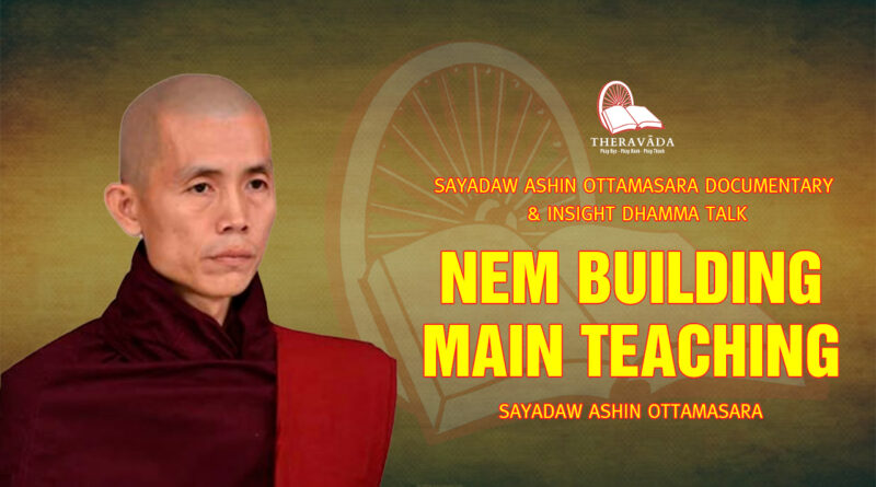 sayadaw ashin ottamasara documentary insight dhamma talk 261