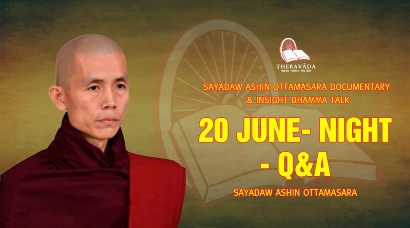 sayadaw ashin ottamasara documentary insight dhamma talk 263