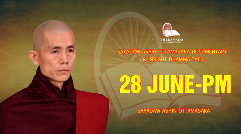 sayadaw ashin ottamasara documentary insight dhamma talk 280