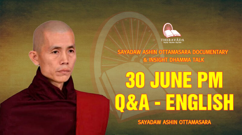 sayadaw ashin ottamasara documentary insight dhamma talk 283
