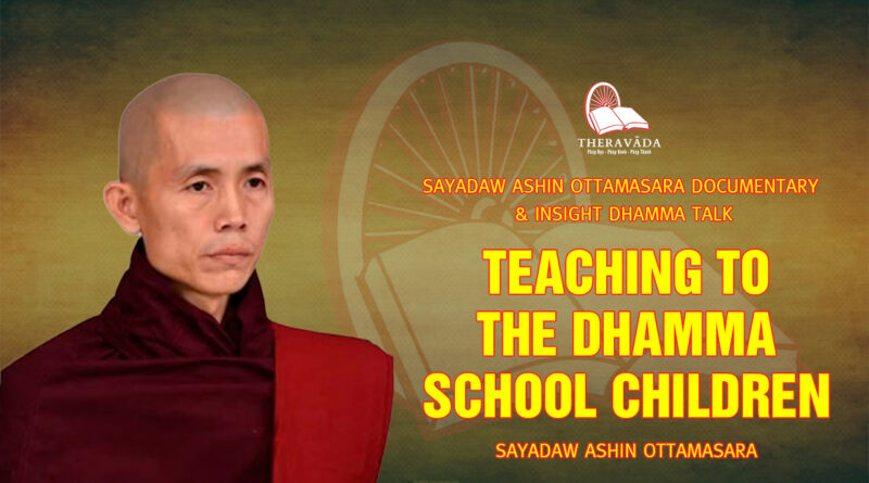 sayadaw ashin ottamasara documentary insight dhamma talk 286