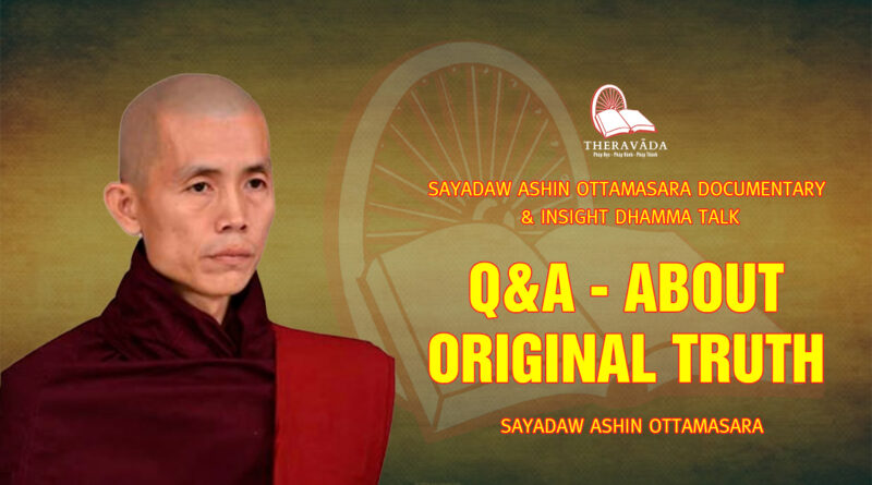 sayadaw ashin ottamasara documentary insight dhamma talk 31