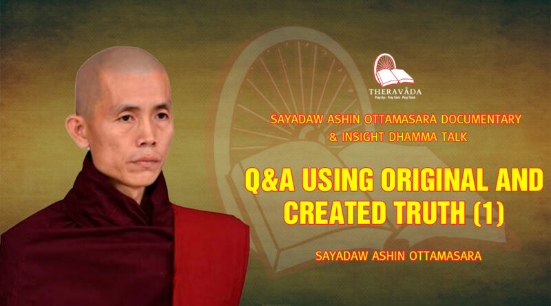 sayadaw ashin ottamasara documentary insight dhamma talk 32