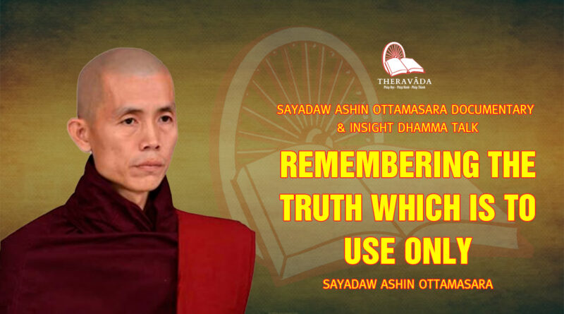 sayadaw ashin ottamasara documentary insight dhamma talk 41