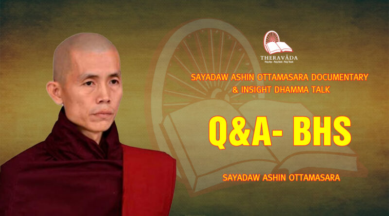 sayadaw ashin ottamasara documentary insight dhamma talk 46