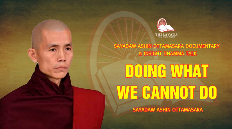 sayadaw ashin ottamasara documentary insight dhamma talk 48