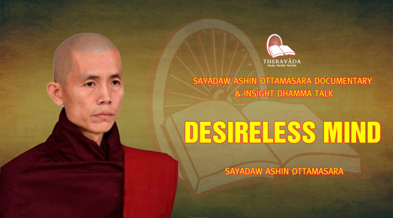 sayadaw ashin ottamasara documentary insight dhamma talk 50
